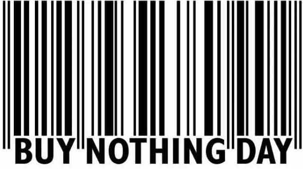 Buy Nothing Day - 29th November 